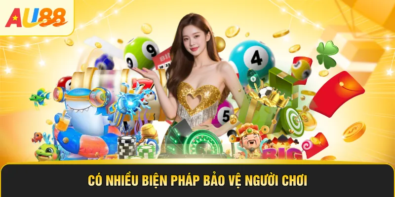 Có nhiều biện pháp bảo vệ người chơi