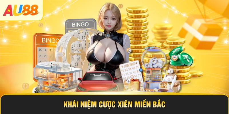 Khái niệm cược xiên miền bắc