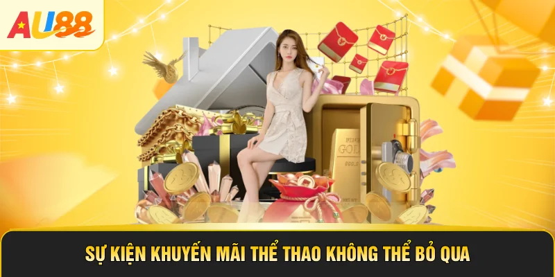 Sự kiện khuyến mãi thể thao không thể bỏ qua