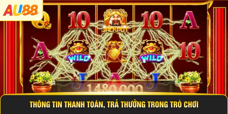 Thông tin thanh toán, trả thưởng trong trò chơi